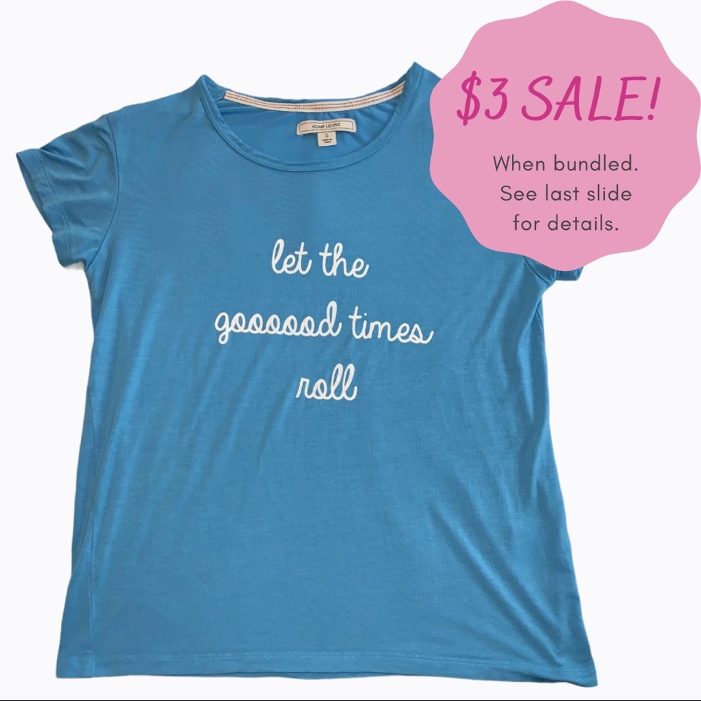 Let the Goooood Times Roll Adam Levine baby Blue Super Soft tee shirt